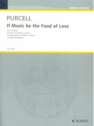 Henry Purcell: If Music Be The Food Of Love (noty na klavír, zpěv)
