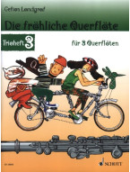 Gefion Landgraf: Die Fröhliche Querflöte Trioheft 3 (noty na příčnou flétnu)