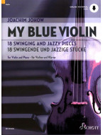 Joachim Johow: My Blue Violin (noty na housle, klavír)(+audio)