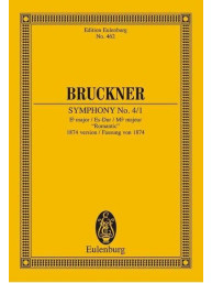 Anton Bruckner: Symphony N 4/1 In Eb Major 'Romantic' (noty, partitury)