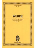 Carl Maria von Weber: Der Freischutz - Overture To The Opera Op.77 (noty, partitura)