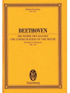 Beethoven: Die Weihe Des Hauses Overture Op. 124 (noty, partitura)