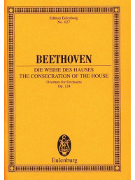 Beethoven: Die Weihe Des Hauses Overture Op. 124 (noty, partitura)