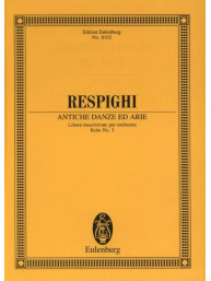 Ottorino Respighi: Antiche Danze Ed Arie 3rd Suite ( 1931 ) (noty, partitura)