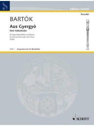 Béla Bartók: Aus Gyergyo - 3 Volkslieder (noty na zobcovou flétnu, klavír)