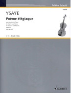 Eugéne Ysa?e: Poeme elegiaque op. 12 (noty na housle, klavír)