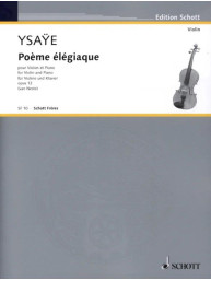 Eugéne Ysa?e: Poeme elegiaque op. 12 (noty na housle, klavír)