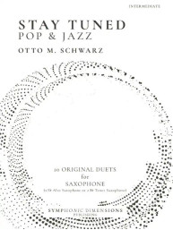 Otto M. Schwarz: Stay Tuned - Pop & Jazz (noty na altsaxofon či tenorsaxofon)
