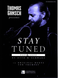 Otto M. Schwarz: Stay Tuned - Pop & Jazz (noty na trubku)