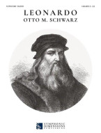 Otto M. Schwarz: Leonardo - Based on the codices of Leonardo Da Vinci (noty pro koncertní orchestr, party, partitura)