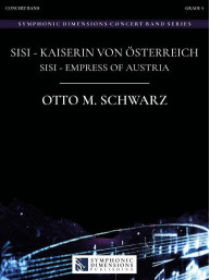 Otto M. Schwarz: Sisi - Kaiserin von Österreich (noty pro koncertní orchestr, party, partitura)