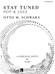 Otto M. Schwarz: Stay Tuned - Pop & Jazz (noty na tubu)