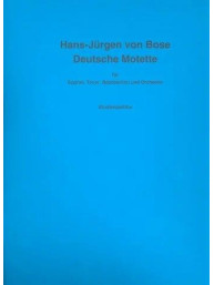 Hans-Jürgen von Bose: Deutsche Motette (noty, partitura)
