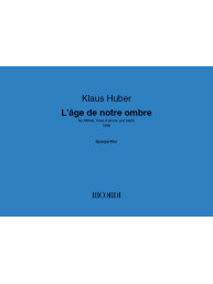 Klaus Huber: L'âge de notre ombre (noty pro flétnu, violu, harfu, partitura)