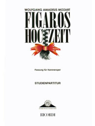 W.A. Mozart: Figaros Hochzeit - Fassung für Kammeroper (noty, partitura)