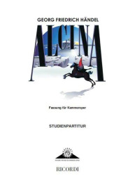 Georg Friedrich Händel: Alcina - Fassung für Kammeroper (noty, partitura)