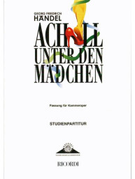 Georg Friedrich Händel: Achill unter den Mädchen - Fassung für Kammeroper (noty, partitura)