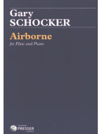 Gary Schocker: Airborne (noty na příčnou flétnu, klavír) Gary Schocker: Airborne (noty na příčnou flétnu, klavír)
