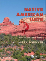 Gary Schocker: Native American Suite (noty na příčnou flétnu, klavír)
