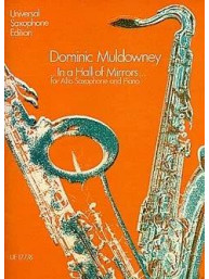 Dominic Muldowney: In A Hall Of Mirrors (noty na altsaxofon, klavír)