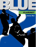 James Rae: Blue Clarinet (noty na klarinet)