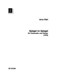 Arvo Pärt: Spiegel im Spiegel (noty na violoncello, klavír)