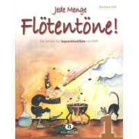 Barbara Ertl: Jede Menge Flötentöne! 1 (noty na sopránovou zobcovou flétnu)