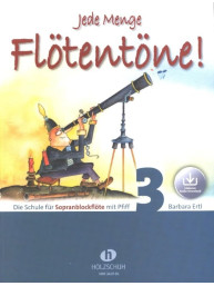 Barbara Ertl: Jede Menge Flötentöne! 3 (noty na sopránovou zobcovou flétnu)(+audio)