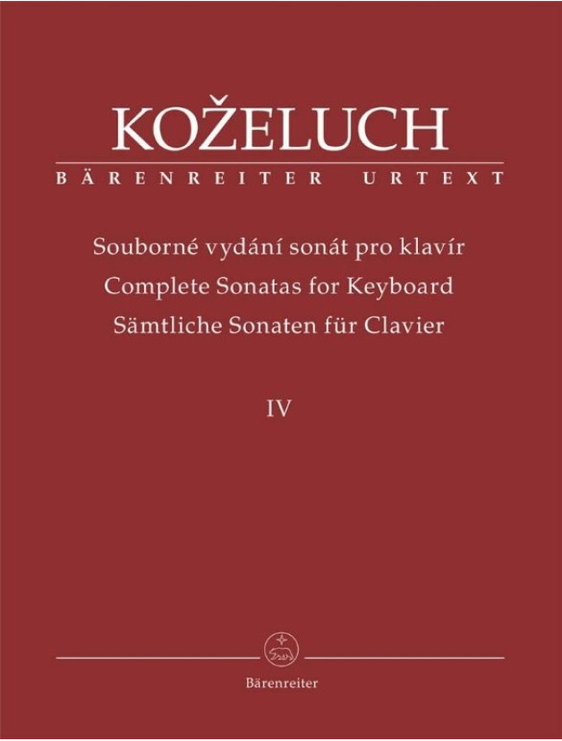 Leopold Koželuh: Complete Sonatas for Keyboard 4 (noty na klavír)