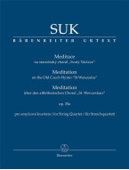 Josef Suk: Meditation on the Old Czech Hymn St. Wenceslas Op.35a (noty, studijní partitura)