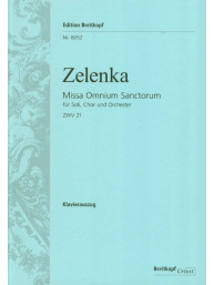 Jan Dismas Zelenka: Missa Omnium Sanctorum ZWV 21 (noty na klavír, zpěv)