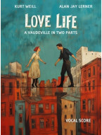Kurt Weill, Alan Jay Lerner: Love Life (noty na klavír, zpěv, akordy)