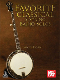 Daniel Horn: Favorite Classical 5-String Banjo Solos (tabulatury na banjo)(+audio)