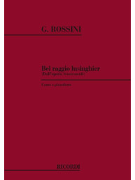Gioachino Rossini: Bel Raggio Lusinghier (noty na klavír, zpěv)