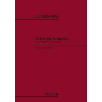 Gioachino Rossini: Bel Raggio Lusinghier (noty na klavír, zpěv)