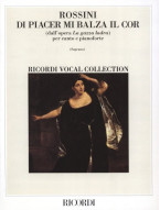 Gioachino Rossini: Di Piacer Mi Balza Il Cor (noty na klavír, zpěv)
