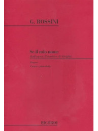 Gioachino Rossini: Se Il Mio Nome (noty na klavír, zpěv)