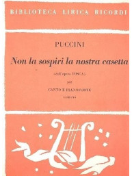 Giacomo Puccini: Non La Sospiri La Nostra Casetta (noty na klavír, zpěv)