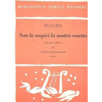 Giacomo Puccini: Non La Sospiri La Nostra Casetta (noty na klavír, zpěv)
