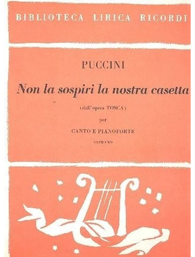 Giacomo Puccini: Non La Sospiri La Nostra Casetta (noty na klavír, zpěv)