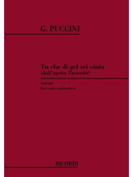 Giacomo Puccini: Tu Che Di Gel Sei Cinta (noty na klavír, zpěv)
