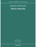 Gaetano Donizetti: Maria Stuarda (noty, studijní partitura) Gaetano Donizetti: Maria Stuarda (noty, studijní partitura)