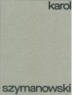 Karol Szymanowski: Works for Violin and Piano (noty na housle, klavír)