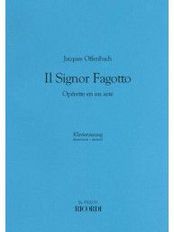 Jacques Offenbach: Il Signor fagotto (noty na klavír, zpěv)