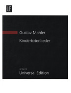 Gustav Mahler: Kindertotenlieder (noty, studijní partitura)