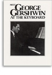 Meet George Gershwin At The Keyboard (noty, sólo klavír)