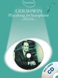 Guest Spot: George Gershwin Playalong For Saxophone (noty, altsaxofon) (+audio)