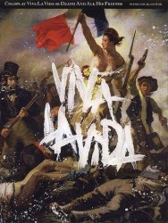 Coldplay: Viva La Vida or Death And All His Friends (noty na klavír, zpěv, akordy na kytaru)
