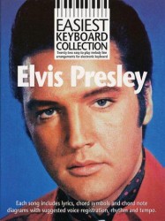 Easiest Keyboard Collection: Elvis Presley (noty, akordy, texty)