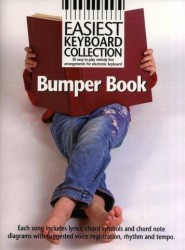 Easiest Keyboard Collection: Bumper Book (noty, akordy, texty)